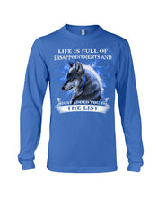 Load image into Gallery viewer, Life Is Full Of Disappoinments And Just Added You To The List Unisex Long Sleeve
