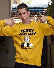 Load image into Gallery viewer, Crazy Goat Lady 2020 Quarantined Gift For Goat Lovers Sweatshirt
