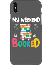 Load image into Gallery viewer, Vintage Funny My Weekend Booked Gift For Book Lovers Phone case
