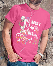 Load image into Gallery viewer, It Wasn't Me It Was My Reed Custom Design For Music Instrument  Lovers Guys Tee
