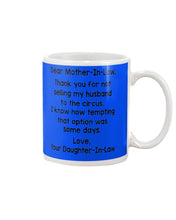 Load image into Gallery viewer, Daughter In Law Gift For Mother In Law I Know How Tempting That Option Was Some Days Mug
