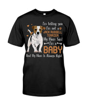 Load image into Gallery viewer, I'm Not A Jack Russell I'm A Baby Special  Custom Design For Dog Lovers Guys Tee
