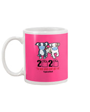 Load image into Gallery viewer, 2020 The Year When Shit Got Real Quarantined Trending Mug
