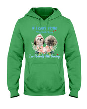 Load image into Gallery viewer, If I Can't Bring My Shih Tzu Trending For Dog Lovers Hoodie

