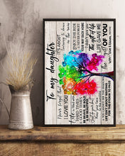 Load image into Gallery viewer, Gift For  Daughter Life Gave Me The Gift Of You Custom Design Vertical Poster
