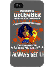 Load image into Gallery viewer, December Superwoman  Life Has Knocked Me Down Birthday Meaningful Gift Phone case
