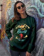 Load image into Gallery viewer, I'm Retired Skiing Is My Job Mountainous Terrain Sweatshirt
