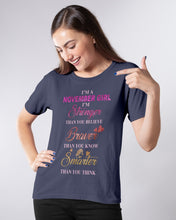 Load image into Gallery viewer, Birthday Gift For November Girl I'm Smarter Than You Think Ladies Tee
