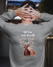 Load image into Gallery viewer, Custom Name Deers Gift For Boyfriend Till Our Last Breath Sweatshirt

