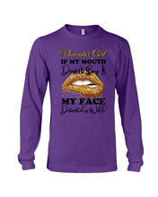 Load image into Gallery viewer, Birthday Gift For November Girl If My Mouth Doesn't Say It My Face Definitely Unisex Long Sleeve
