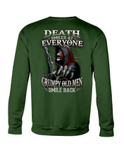 Load image into Gallery viewer, Death Smiles At Everyone Grumpy Old Men Smile Back Gift For Men Sweatshirt
