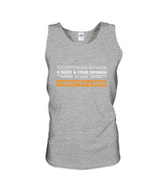 Load image into Gallery viewer, The Difference Between A Beer And Your Opinion Custom Design Unisex Tank Top

