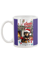 Load image into Gallery viewer, Dachshund Is Coming To You Gift For Dog Lovers Mug
