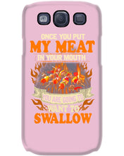 Load image into Gallery viewer, Once You Put My Meat In Your Mouth Unique Custom Design Phone case
