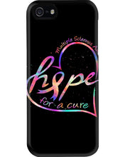 Load image into Gallery viewer, Hope For A Cure Multiple Sclerosis Awareness Phone case
