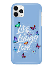 Load image into Gallery viewer, Butterfly Live Laugh Love Gift For Lover Phone case
