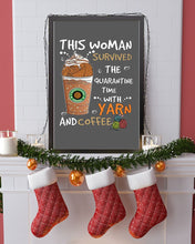 Load image into Gallery viewer, The Quarantine Time With Yarn And Coffee Gift For Women Vertical Poster
