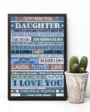 Load image into Gallery viewer, Meaningful Message For Daughter Remember To Be Awesome I Love You Vertical Poster
