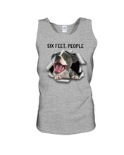 Load image into Gallery viewer, Pitbull Six Feet People Gift For Pitbull Lovers Unisex Tank Top
