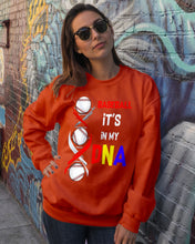 Load image into Gallery viewer, Baseball Be My DNA Gift For Sport Lovers Sweatshirt
