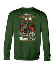 Load image into Gallery viewer, Grumpy Old Man June Too Slow To Run Birthday Meaningful Gift Sweatshirt
