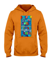Load image into Gallery viewer, Lovely Phone Case In A World Where You Can Be Anything Be Kind Hoodie
