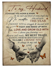 Load image into Gallery viewer, Gift For Husband I Choose You To Always Be My Side Fleece Blanket
