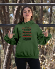 Load image into Gallery viewer, This Girl Has Fought A Thousand This Girl Was Born In March Hoodie
