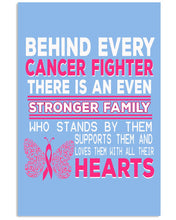 Load image into Gallery viewer, Behind Every Breast Cancer Fighter There Is An Even Stronger Family Vertical Poster
