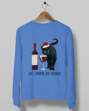 Load image into Gallery viewer, Cat Drink And Be Merry Meaningful Gift For Women Sweatshirt
