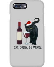 Load image into Gallery viewer, Cat Drink And Be Merry Meaningful Gift For Women Phone case
