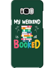 Load image into Gallery viewer, Vintage Funny My Weekend Booked Gift For Book Lovers Phone case
