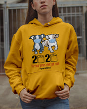 Load image into Gallery viewer, 2020 The Year When Shit Got Real Quarantined Trending Hoodie
