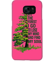 Load image into Gallery viewer, Into The Forest I Go To Lose My Mind Find My Soul Phone case
