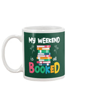 Load image into Gallery viewer, Vintage Funny My Weekend Booked Gift For Book Lovers Mug
