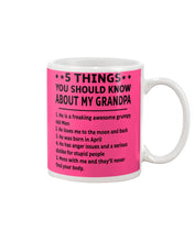 Load image into Gallery viewer, 5 Things You Should Know About My April Grandpa For Birthday Gift Mug
