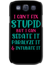 Load image into Gallery viewer, I Can't Fix Stupid But I An Sadate It Gift For Girls Phone case
