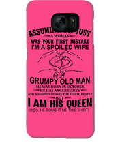 Load image into Gallery viewer, A Spoiled Wife Of An October Grumpy Old Man Birthday Meaningful Gift Phone case
