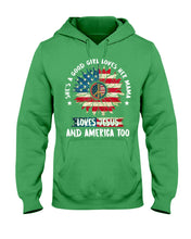 Load image into Gallery viewer, Good Girl Loves Her Mama Loves Jesus and America Too Design Hoodie
