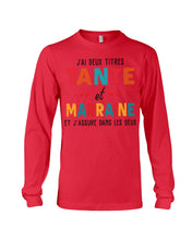 Load image into Gallery viewer, J'ai Deux Titres Tante Et Marraine Gift For Women Unisex Long Sleeve
