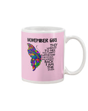 Load image into Gallery viewer, Birthday Gift For November Girl They Whispered To Her You Cannot Withstand The Storm Mug
