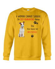 Load image into Gallery viewer, A Woman Cannot Survive Self-Quarantine Alone She Also Needs Her Jack Russell Sweatshirt

