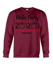 Load image into Gallery viewer, Black Phone Case Hello Forty 2020 The Year When Shit Got Real Trending Sweatshirt
