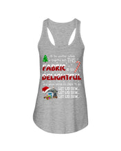 Load image into Gallery viewer, Weather Outside Frightful Sewing Let Us Sew Ladies Flowy Tank
