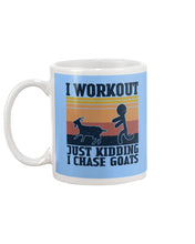Load image into Gallery viewer, I Workout Just Kidding I Chase Goats Retro Vintage For Goat Lovers Mug
