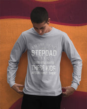 Load image into Gallery viewer, I'm The Best Stepdad Gift For Family Unisex Long Sleeve
