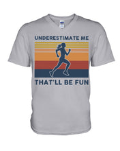 Load image into Gallery viewer, Underestimate Me That'll Be Fun Retro Vintage Guys V-Neck
