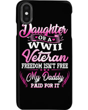 Load image into Gallery viewer, Daughter Of A Veteran Freedom Isn't Free Gift For Daughter Phone case
