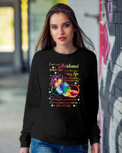 Load image into Gallery viewer, I Miss My Husband Every Day Love You Forever Trending Sweatshirt
