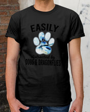 Load image into Gallery viewer, Easily Distracted By Dogs And Dragonflies Gift For Dog Lovers Guys Tee
